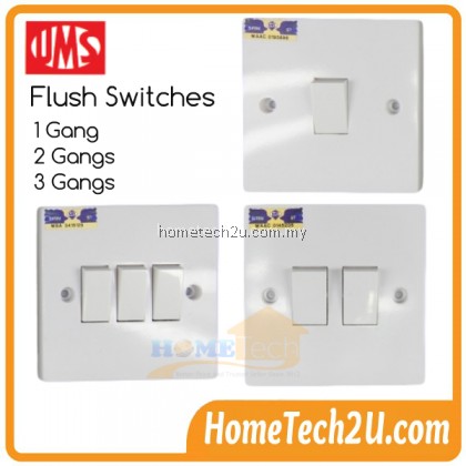 UMS Flush Switch 1 Gang 2 Gang 3 Gang (1Way) UMS Flush Switch 1 Gang 2 Gang 3 Gang (1Way)